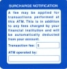 ATM Surcharge Notification Decal