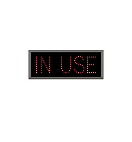 LED IN USE Sign